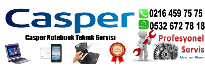 Casper Notebook Teknik Servisi