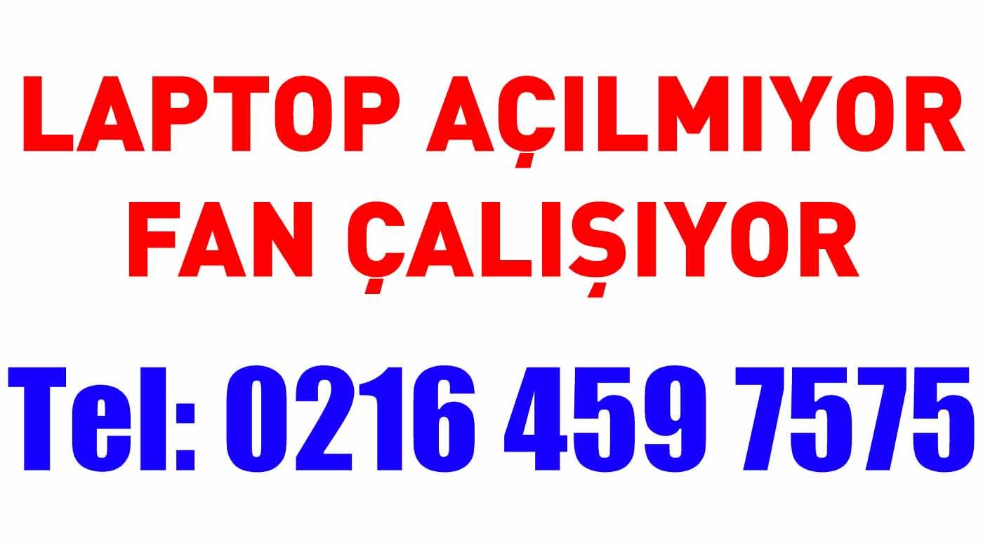 Laptop Açılmıyor Sadece Fan Çalışıyor