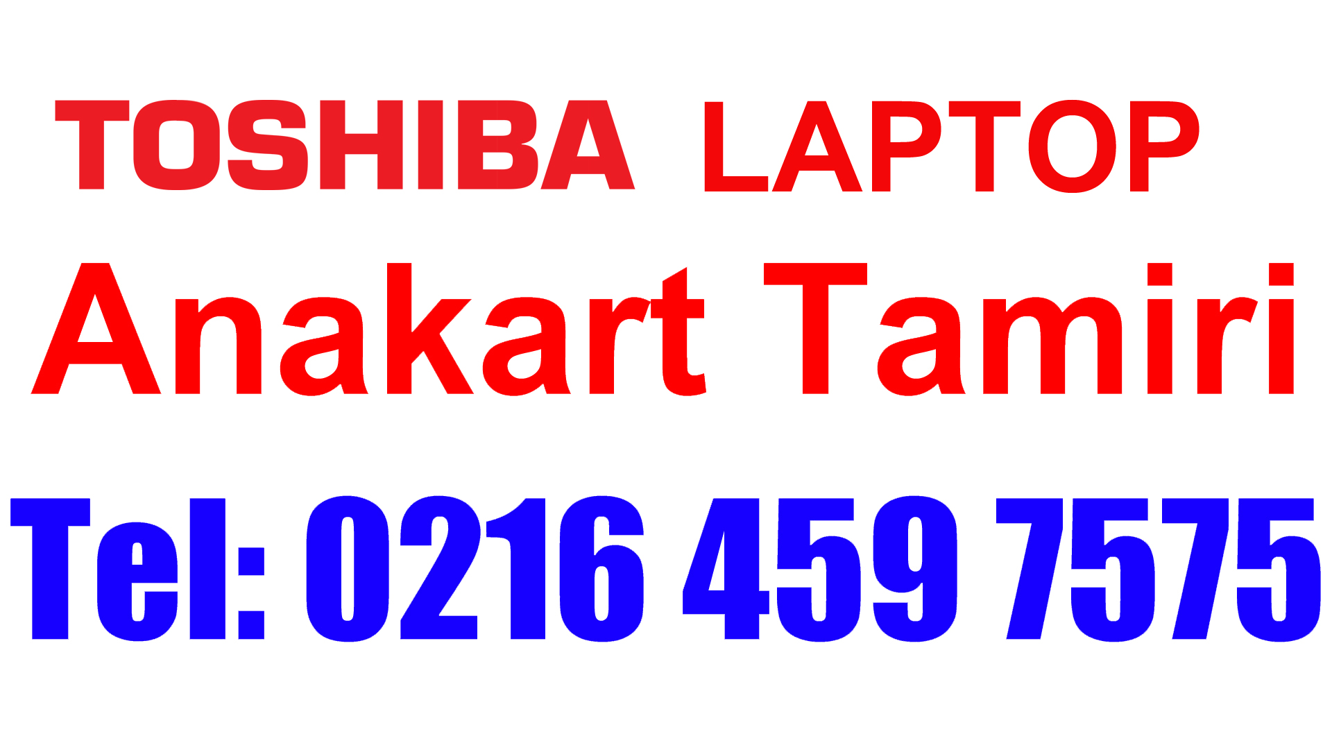 Toshiba Laptop Anakart Tamiri ve Değişimi